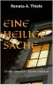 [Nina Voss 03] • Eine heilige Sache · Große Sünden – kleine Sünden